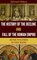 The History of the Decline and Fall of the Roman Empire, Volume 1 - Edward Gibbon, John Adams