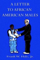 A Letter to African American Males