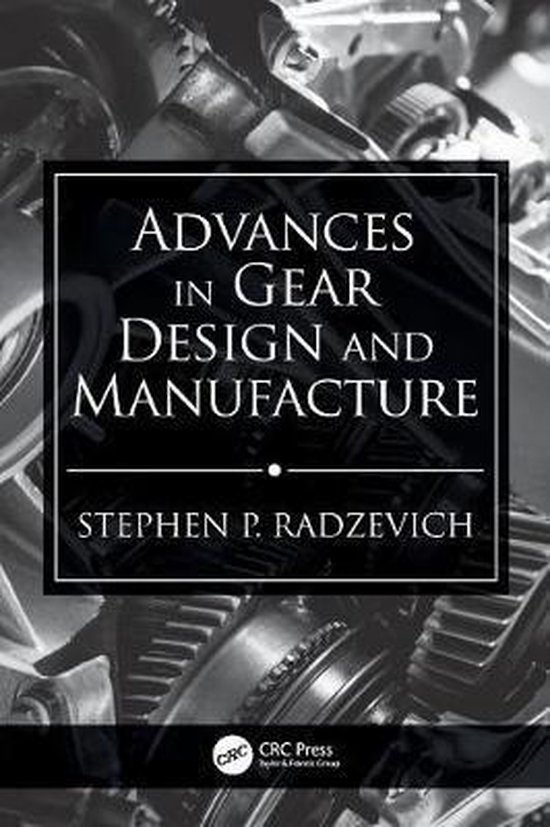 Advances in Gear Design and Manufacture - cover