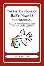The Best Ever Book of Baby Names for Arkansans