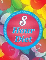 8 Hour Diet