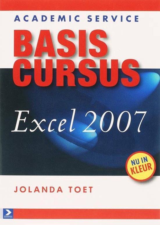 Cover van het boek 'Basiscursus Excel 2007' van J. Toet