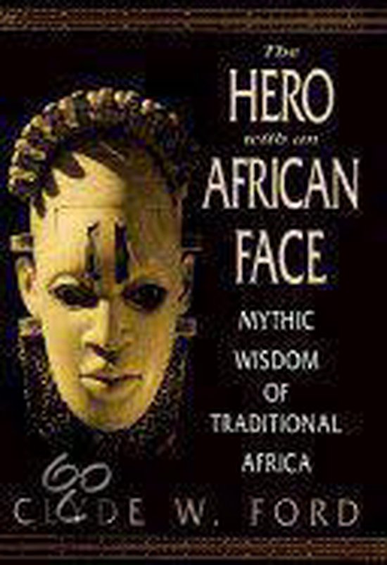 Omslag van The Hero With an African Face door Clyde W. Ford
