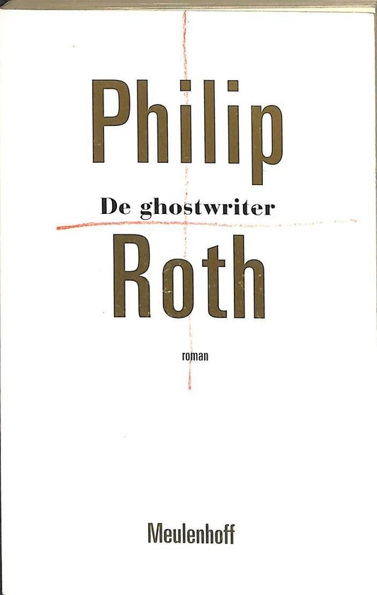 Philip Roth - De Ghostwriter