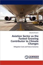 Aviation Sector as the Fastest Growing Contributor to Climate Changes