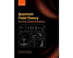 Omslag van Quantum Field Theory For Gifted Amateur
