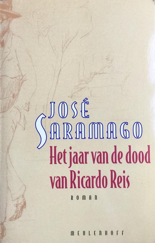 Boekhoes met schets van een man met hoed en jas. Titel: José Saramago - Het jaar van de dood van Ricardo Reis.