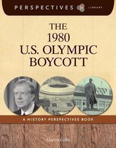 Perspectives Library-The 1980 U.S. Olympic Boycott