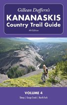 Gillean Daffern's Kananaskis Country Trail Guide - 4th Edition: Volume 4: Sheep—Gorge Creek—North Fork