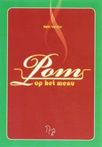 Pom op het menu