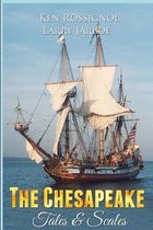 The Chesapeake: Tales & Scales