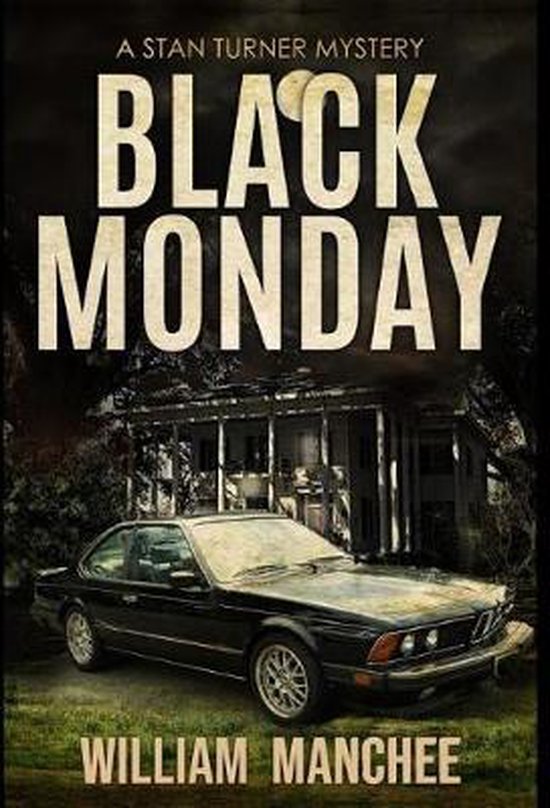 Stan Turner Mystery- Black Monday - cover