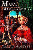 Mary, Bloody Mary