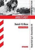 Arbeitsheft Deutsch 10. Klasse - NRW Zentrale Prüfung