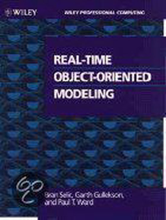 Real-Time Object-Oriented Modeling, Bran Selic | 9780471599173 | Boeken ...