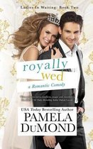 Royally Wed