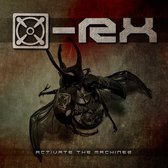 X-Rx - Activate The Machinez (CD)