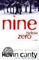 Nine below Zero
