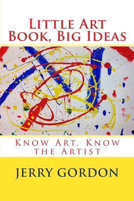 Little Art Book, Big Ideas, Jerry Gordon 9781503350083 Boeken