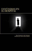 Fantasmas En El Hospital