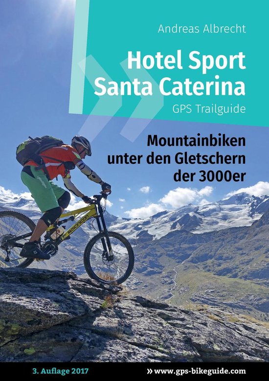 GPS Bikeguides für Mountainbiker 8 - Hotel Sport Santa Cate ... - cover