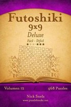 Futoshiki 9x9 Deluxe - De Facil a Dificil - Volumen 12 - 468 Puzzles