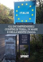 Gli incomprensibili confini di terra, di mare e della mente umana