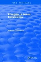 CRC Press Revivals- Principles of Animal Extrapolation (1991)