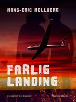 Farlig landing