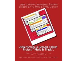 Agile/Scrum in Schools:- Agile/Scrum In Schools II Multi Project