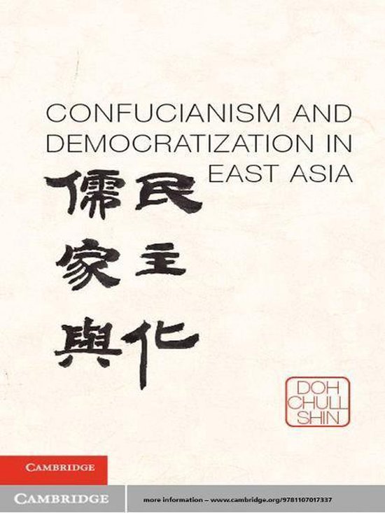 Confucianism and Democratization in East Asia (ebook), Doh Chull Shin ...