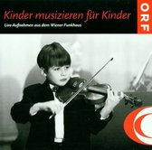 Various Children - Kinder Musizieren Fuer Kinder