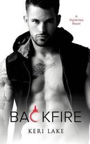 Backfire (A Vigilantes Novel, #2)