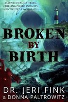 Broken by Birth (Standard Edition)