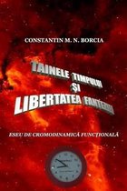 Tainele Timpului Si Libertatea Fanteziei