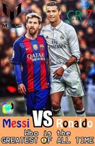 Football 1 - Messi vs Ronaldo - Who is the GREATEST of all time?