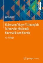 Holzmann/Meyer/Schumpich Technische Mechanik Kinematik Und Kinetik