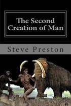 The Second Creation of Man