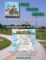 Scenic Rides in Central & Northeast Florida, Incl Ocala Nat. Forest (Expanded Ed