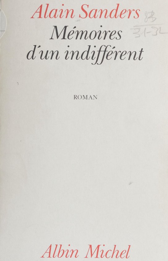 Mémoires d'un indifférent