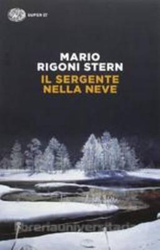 Boekcover met Mario Rigoni Stern, Il Sergente nella Neve in gele letters. Een besneeuwd bos en landschap.