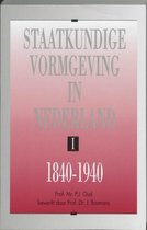 Staatkundige vormgeving in Nederland I 1840-1940