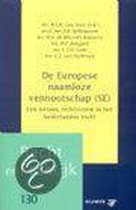 De Europese naamloze vennootschap (SE) / 2004 / druk Boek