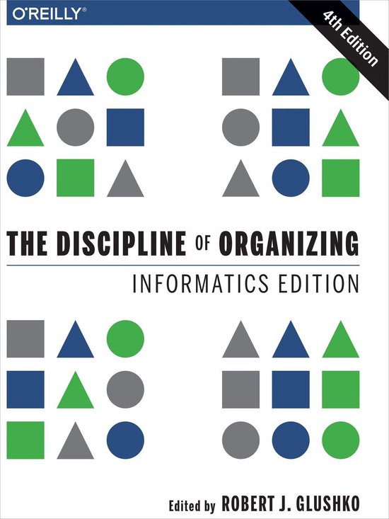 The Discipline of Organizing: Informatics Edition - cover