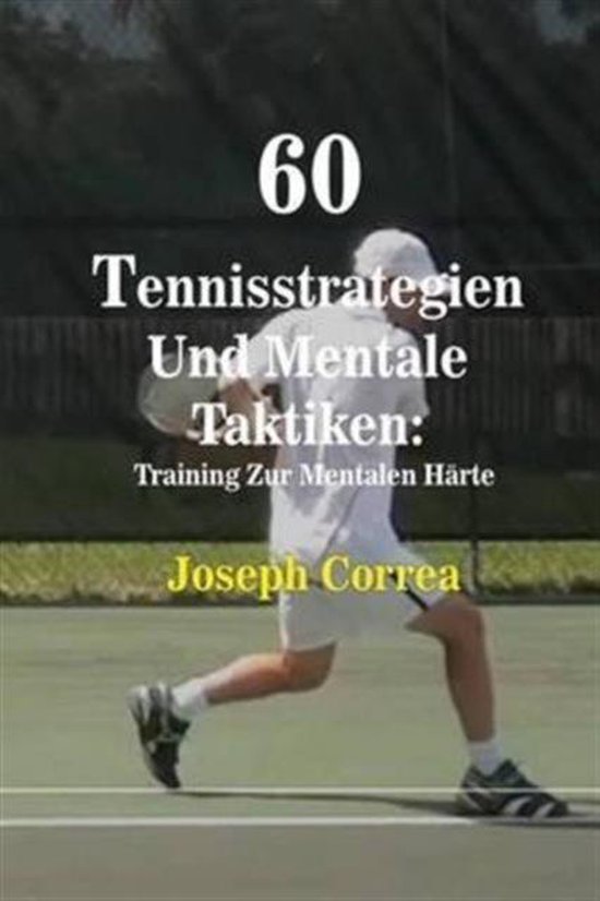 60 Tennisstrategien Und Mentale Taktiken - cover