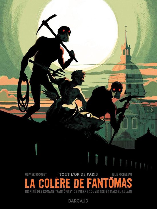 La colère de Fantômas 2 - La colère de Fantômas - Tome 2 - Tout l'or de Paris