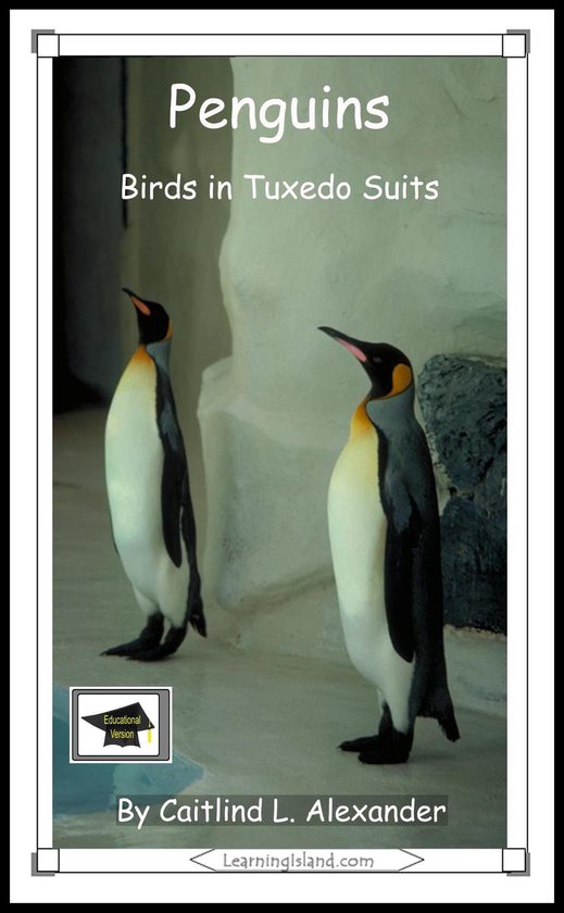 15-Minute Books 420 - Penguins: Birds in Tuxedo Suits: Educa ... - cover