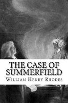 The Case of Summerfield