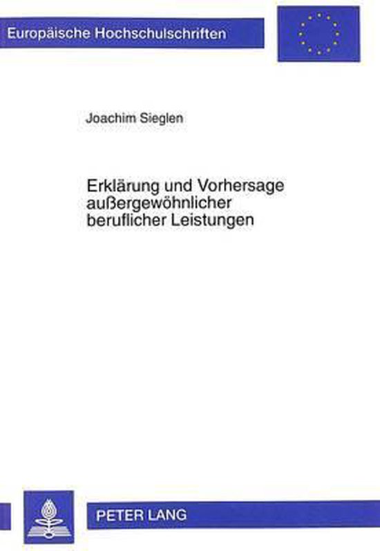 Erklärung und Vorhersage außergewöhnlicher beruflicher Le ... - cover