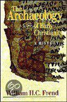 The Archaeology of Early Christianity